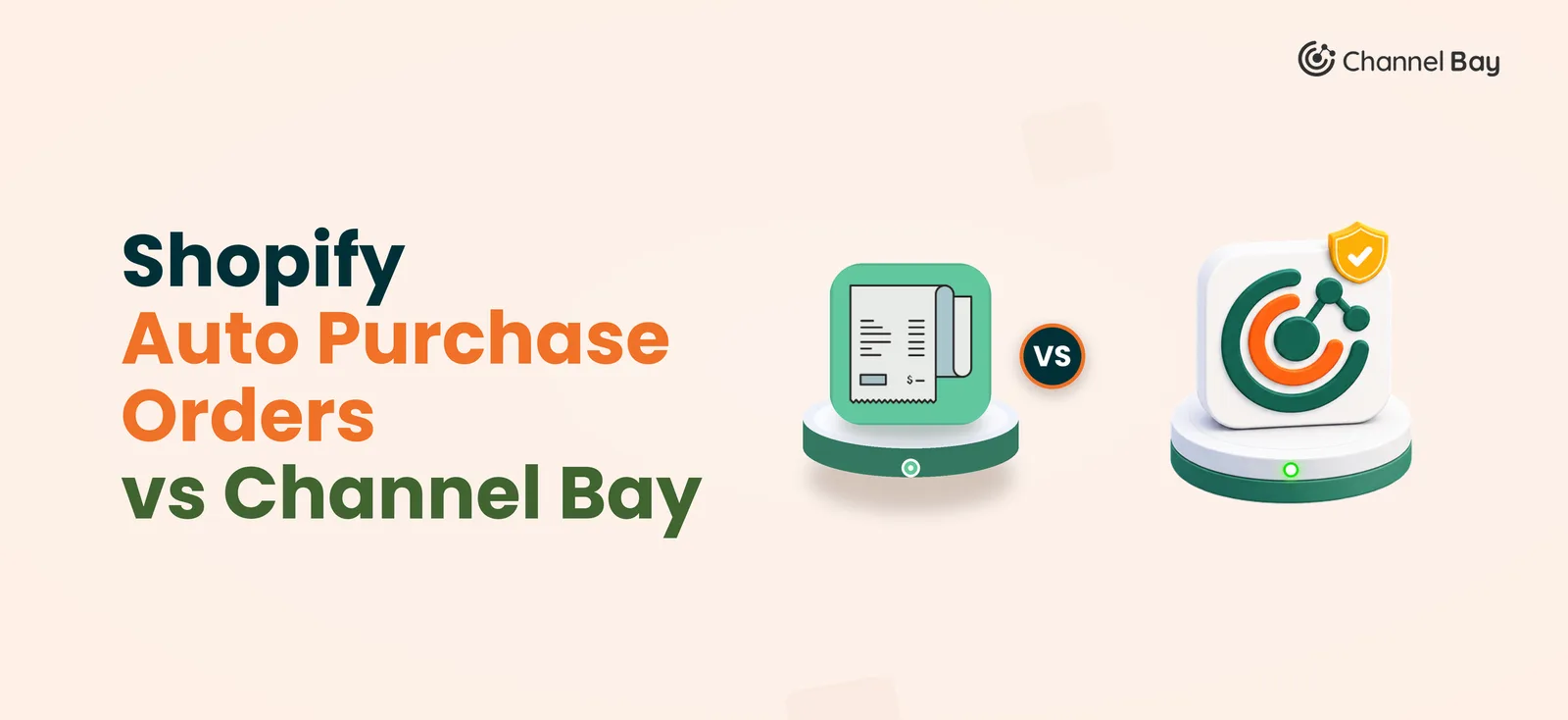 Shopify Auto Purchase Orders vs Channel Bay: Which Manages POs Better